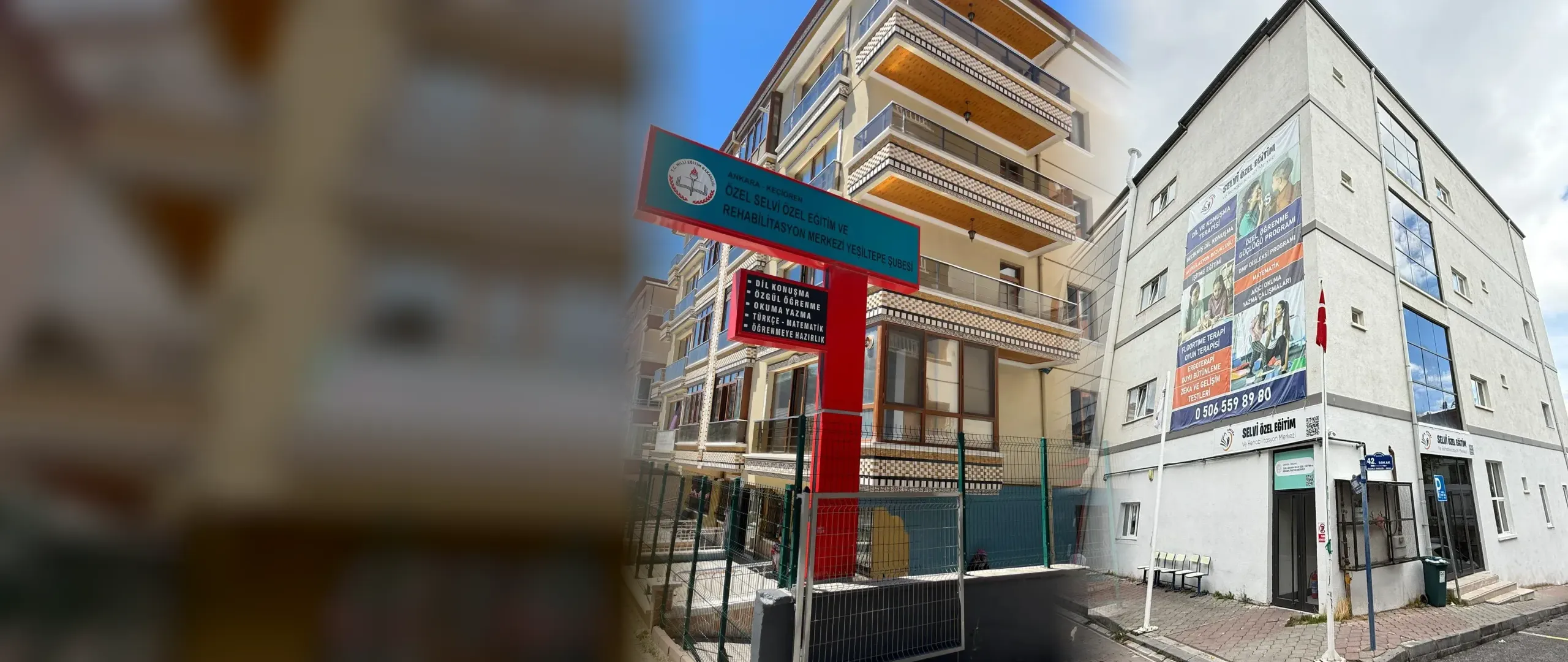 Selvi Özel Eğitim'in iki şubesi yan yana; solda MEB logolu tabelasıyla Keçiören-Yeşiltepe binası, sağda kurum tabelalı Sincan binası